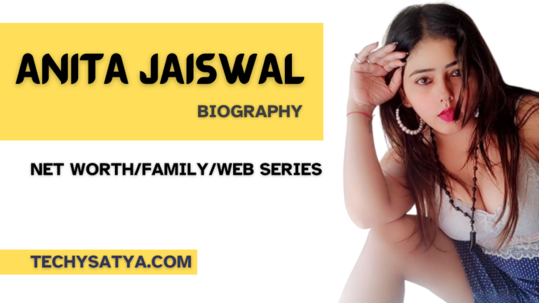 Anita Jaiswal Biography and Net Worth – Wiki – Family – WebSeries etc.